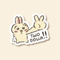 Two Dolla!! Vinyl Sticker